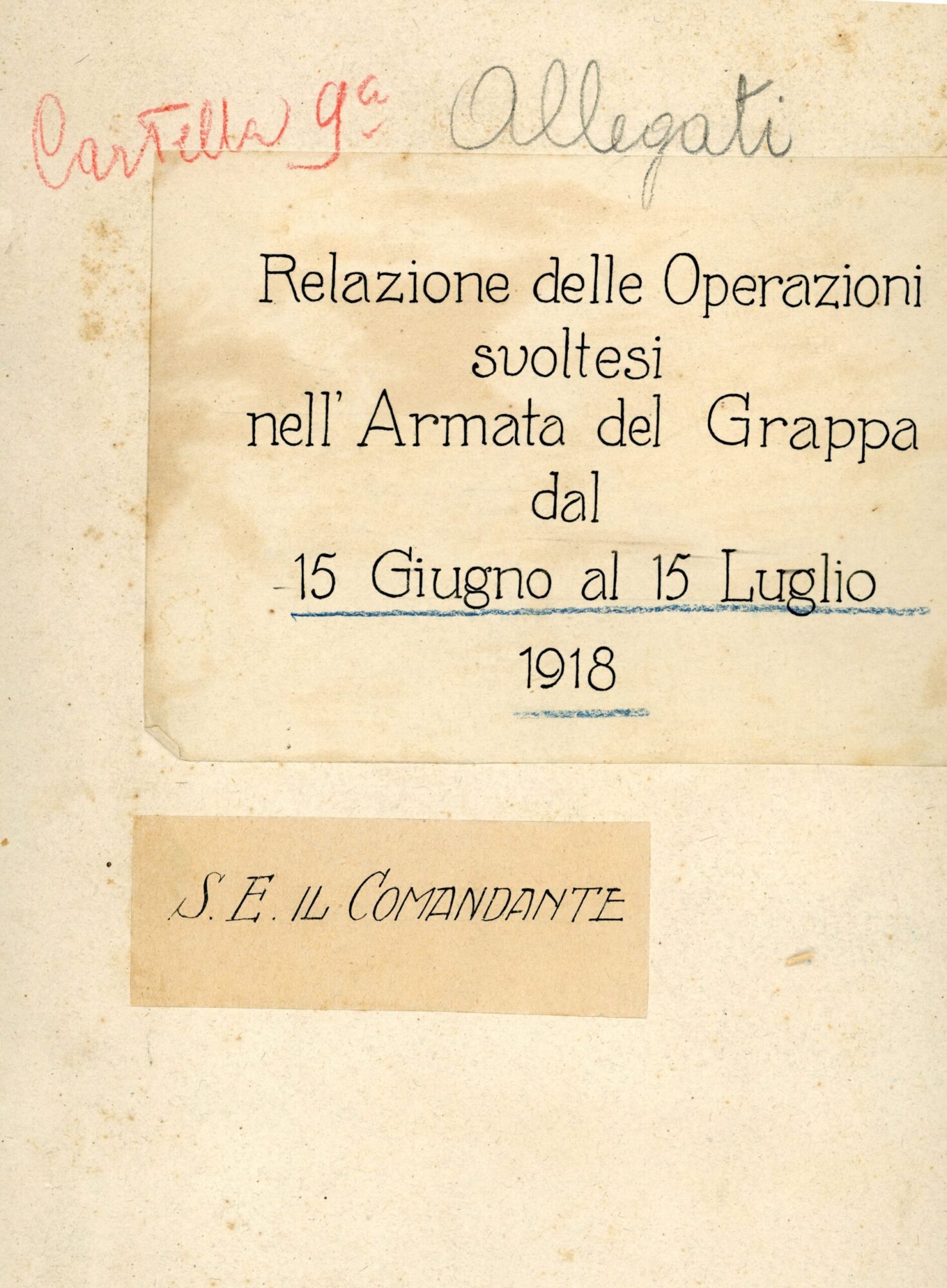 Fascicolo della Relazione delle operazioni svolte nell'Armata del Grappa, giugno-luglio 1918